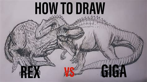 How To Draw A Dinosaur How To Draw T Rex Vs Giganotosaurus Jurassic World Dominion Youtube