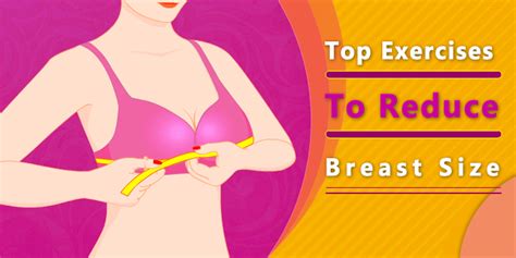 10 Best Home Exercises To Reduce Breast Size In A Week Atelier Yuwa