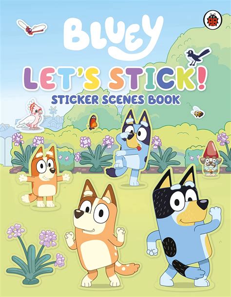 Bluey Lets Stick Sticker Book Bluey Official Website