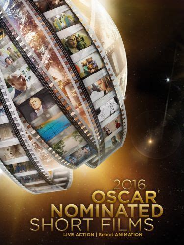 The Oscar Nominated Short Films 2016 2016 Synopsis