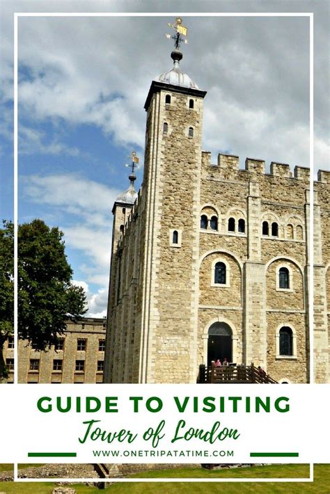 The Tower Of London With Text Overlay That Reads Guide To Visiting