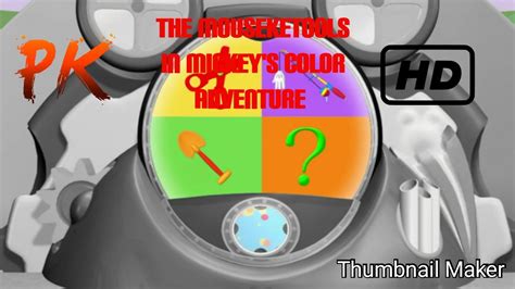 The Mouseketools In Mickeys Color Adventure Youtube