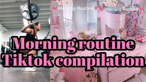 Morning Routine Tiktok Compilation 💕 Youtube