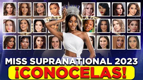 conoce a las primeras concursantes de miss supranational 2023 👑 youtube