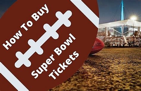 3 Simple Ways To Buy Cheapest Super Bowl Tickets 2022 Knowinsiders