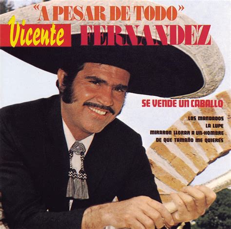 Vicente Fernández A Pesar De Todo Music