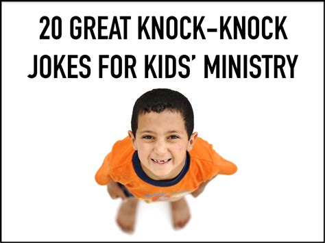 20 Great Knock Knock Jokes For Kids Ministry ~ Relevant Childrens