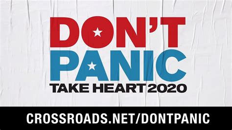 Dont Panic Take Heart 2020 Election Youtube