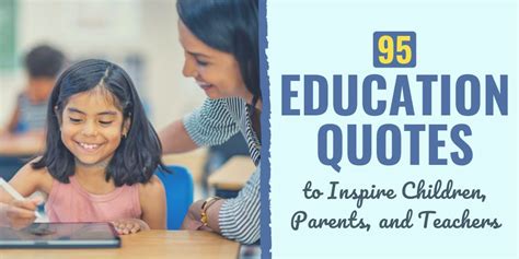 95 Education Quotes Inspire Children Parents And Teachers Reportwire