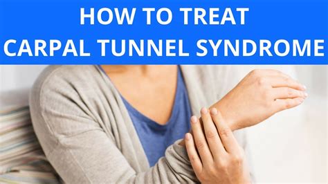 How To Treat Carpal Tunnel Syndrome Youtube