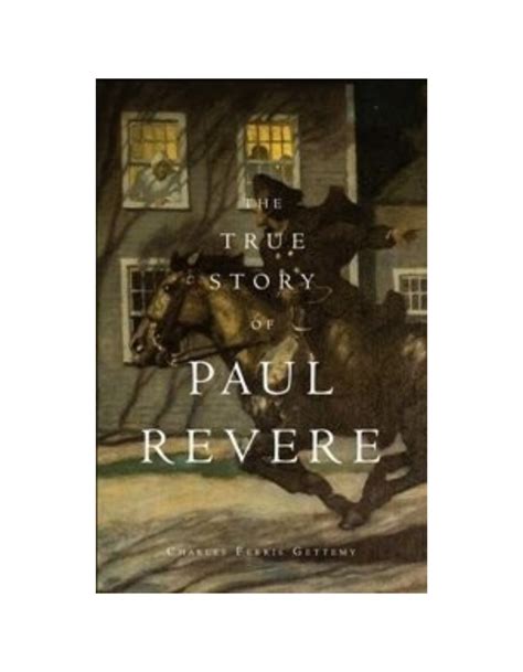 True Story Of Paul Revere The 1912