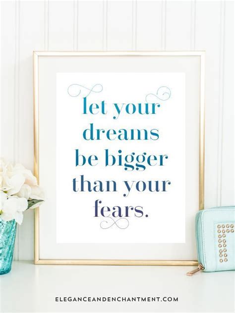 Let Your Dreams Be Bigger Printable Printable Motivational Quotes