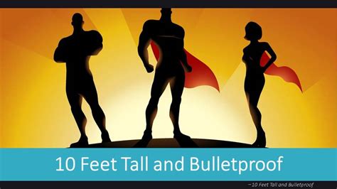 Ten Feet Tall And Bulletproof Safestart