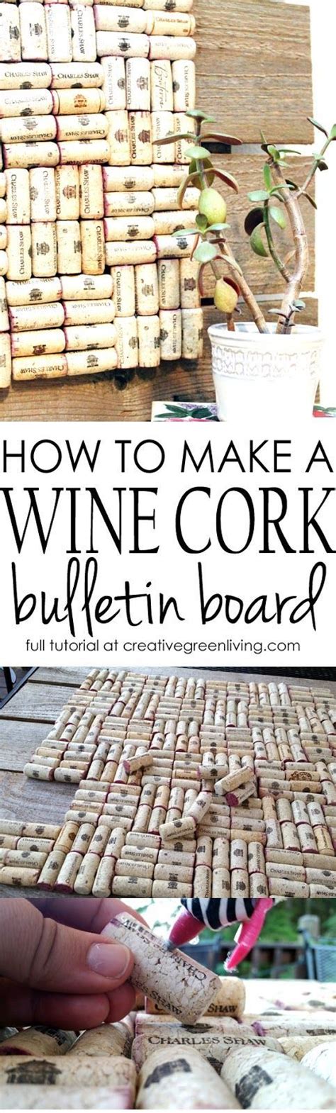 How To Recycle Used Wine Corks Into A Rustic Bulletin Board Wine Cork