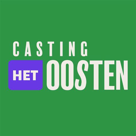 Casting Het Oosten Enschede