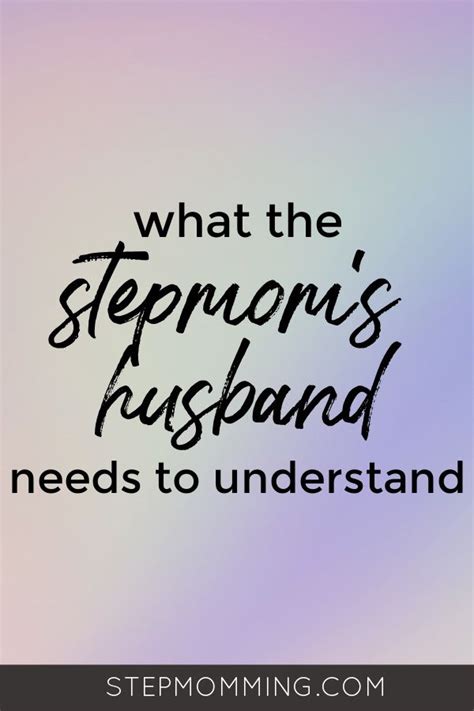 15 Things Stepmom Wishes Her Husband Knew Dear Dh Step Mom Quotes