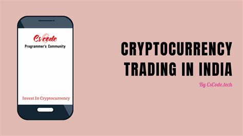 Learn how to start cryptocurrency trading in india, in this video, i am going to tell you to best cryptocurrency trading. Cryptocurrency Trading In India • CS Code