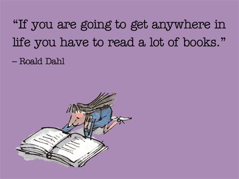Roald Dahl Quotes About Reading Quotesgram