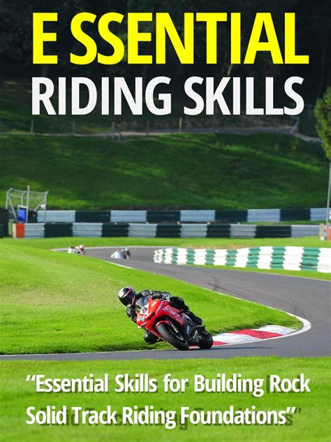 Riding Skills Essential Skills For Building Rock Solid Track Riding Foundations Pdf Foot