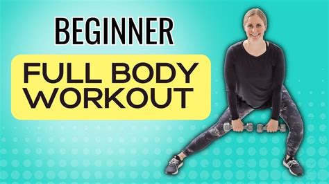 beginner full body strength workout youtube