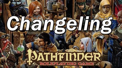 The mesmerist has two tricks: PATHFINDER Roleplaying game, RPG Race Guide: Changeling ...