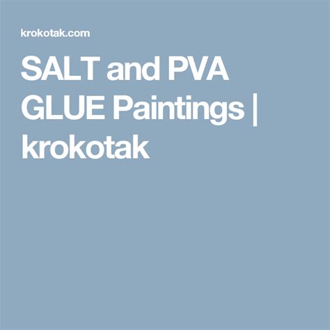 Salt And Pva Glue Paintings Krokotak Glue Painting Glue Painting