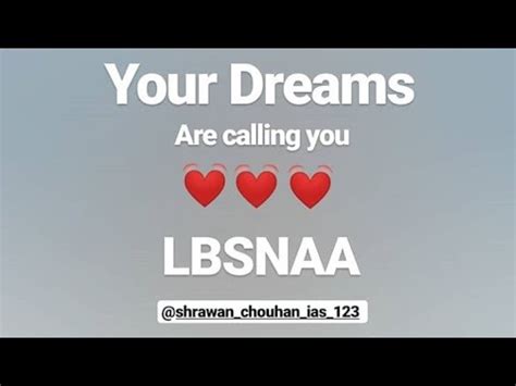 May be i am not. Calling your dream lbsnaa full video Best upsc motivation ...