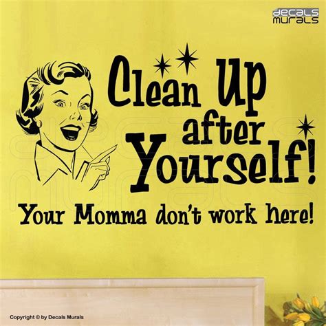 Clean Up After Yourself Thedesigv