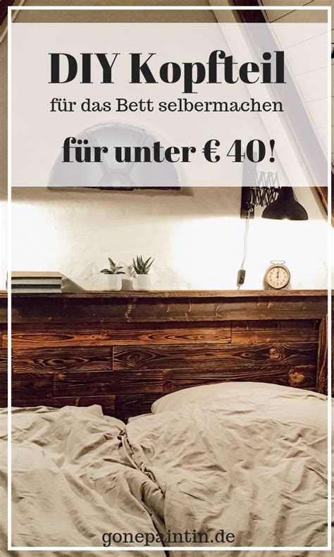 Mir persönlich passiert es ziemlich oft, dass ich änderungen im interior design benötige. DIY Kopfteil für das Bett in 2020 | Kopfteil, Bett ...