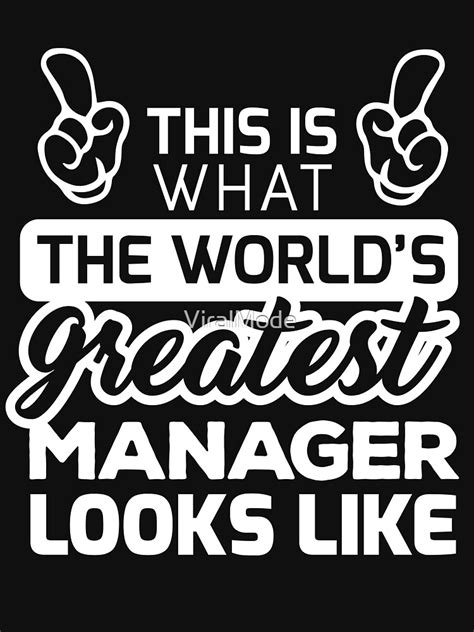 Worlds Greatest Manager Best Manager Ever T Shirt For Sale By