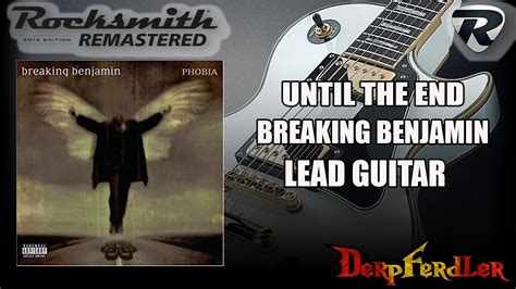Breaking Benjamin ~ Until The End ~ Lead Guitar ~ Rocksmith Remastered