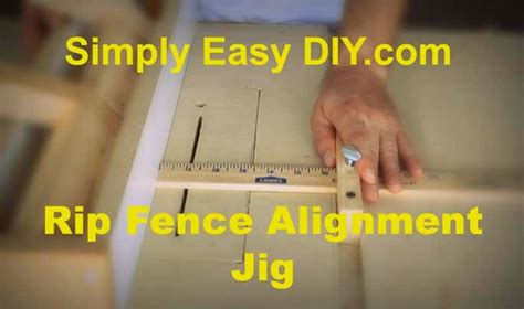 Check spelling or type a new query. Simply Easy DIY: DIY Rip Fence Alignment Jig