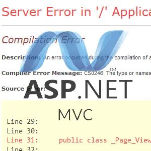 Asp Net Mvc How To Fix Razor View Error Type Or Namespace Could Not Be Found