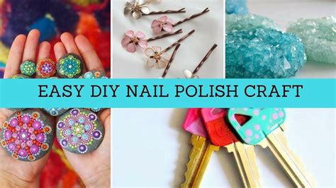 Easy Diy Nail Polish Crafts