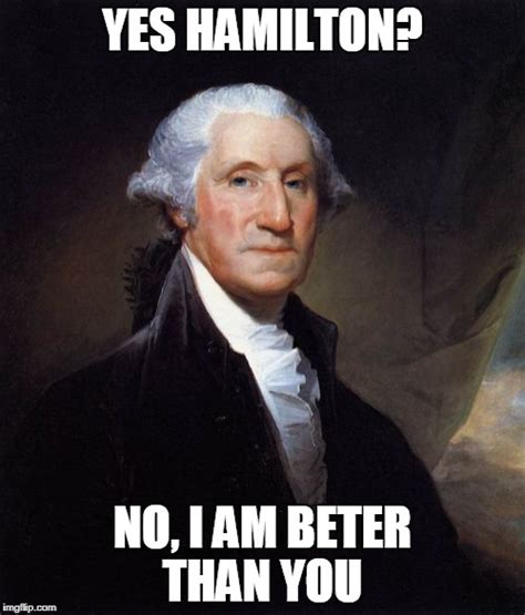 George Washington Meme Imgflip