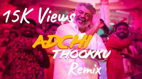 Adchithooku Remix Ajay Soundcrew Visvasam Ajith Dj Hiresh Folk Beat Diman