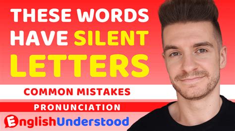 Silent Letters In English Part 1 8 Rules For Better Pronunciation