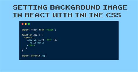 How To Set Background Image To Elements In React With Inline Css Style