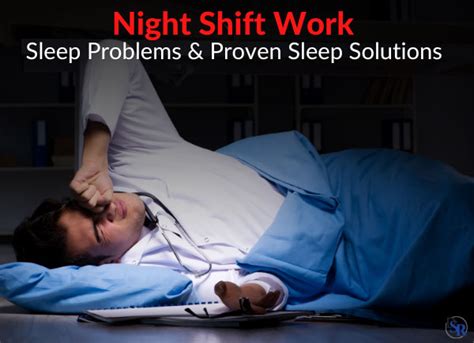 Night Shift Work Sleep Problems And Proven Sleep Solutions Dr Sam Robbins