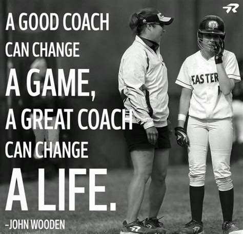 A Good Coach Can Change A Game A Great Coach Can Change A Life