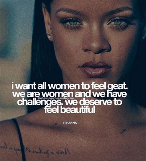 Yes Rihanna Quotes Rihanna Quotes Feminism Quotes Speak Quotes