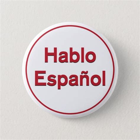 Hablo Español I Speak Spanish Pinback Button