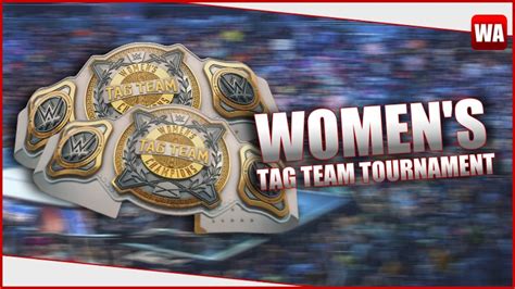 Update On Wwe Womens Tag Team Tournament Wrestling Attitude