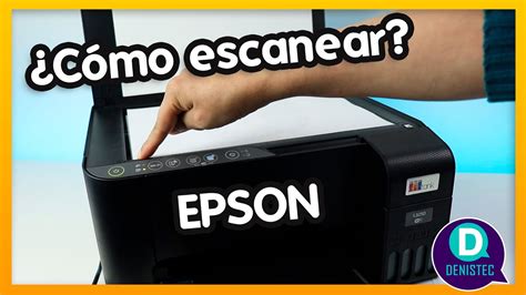 C Mo Escanear Con Impresoras Epson M Todos Gu A Completa Youtube