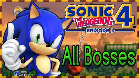 All Bosses In Sonic 4 Episode 1 Youtube