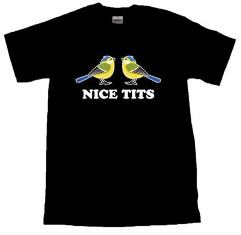 Nice Tits Blue Tits Design Cool T Shirt All Sizes Black Ebay