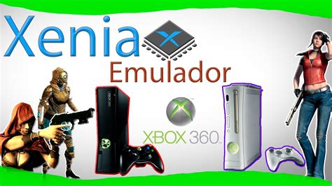Xenia El Mejor Emulador De Xbox 360 Para Pc 2022 Mobile Legends