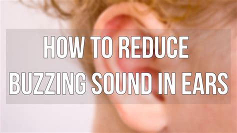 Tinnitus Treatment How To Reduce Buzzing Sound In Ears Youtube