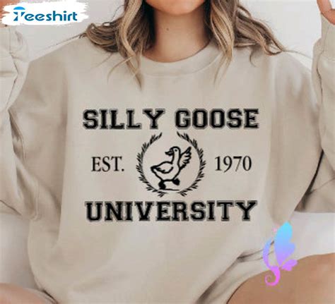 Silly Goose University Shirt Trending Unisex T Shirt Crewneck