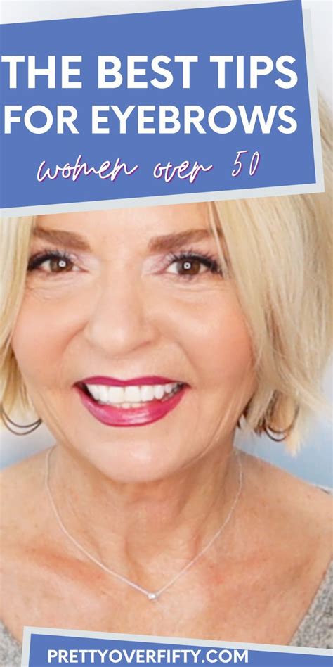 Eyebrows Beauty Tips For Women Over 50 Artofit